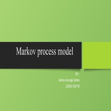 Markov process model.pptx for jakakwkwnsks