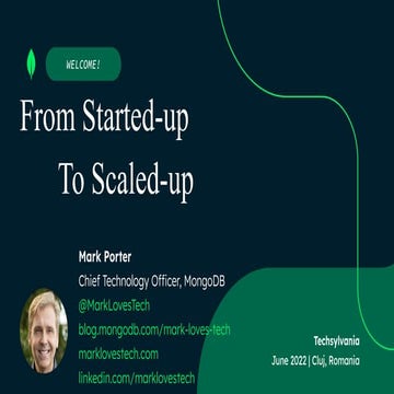 Mark Porter (MongoDB) - From Started-up to Scaled-up: Growing Teams, Leaders,...