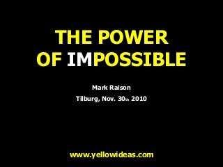 Mark Raison "The Power of Impossible"