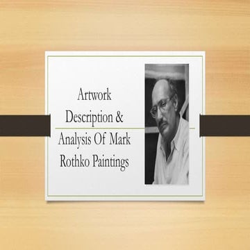 Artwork Description & Analysis Of Mark Rothko Paintings | PPTX