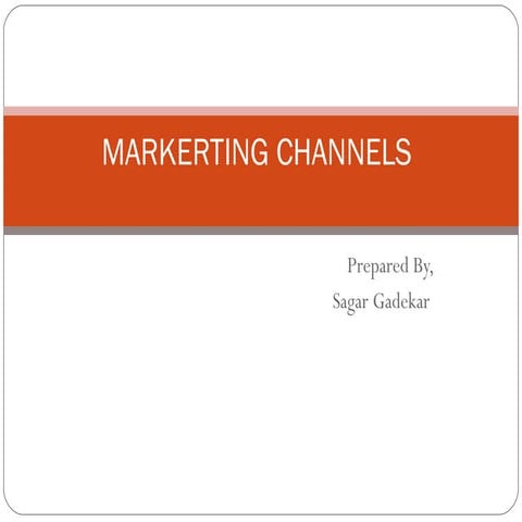 Markrting channels