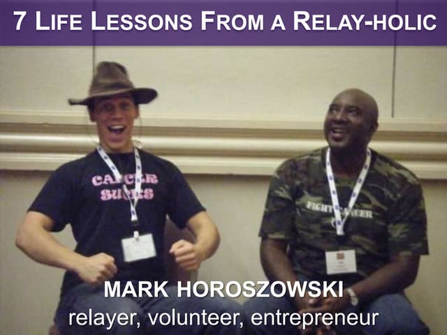 7 Lessons for Life from Relay for Life