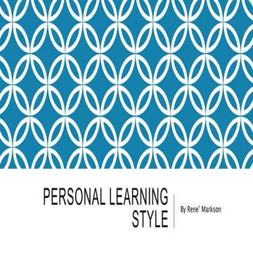 Markson rene personal learning style