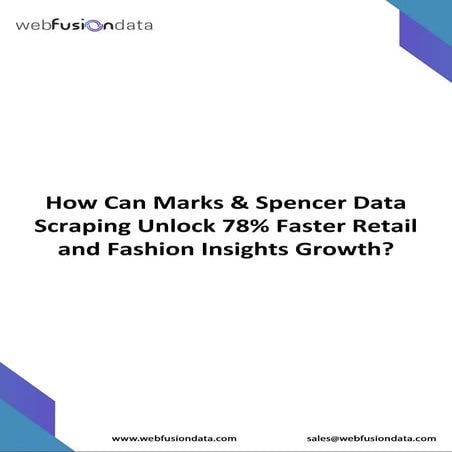 Marks & Spencer Data Scraping for Retail and Fashion Growth.pdf