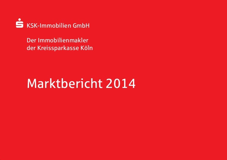 Immobilienpreise In Koln Und Der Region Ksk Marktbericht 14