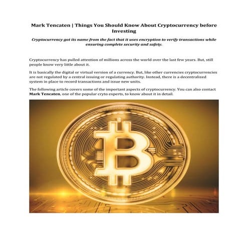 Mark Tencaten | Things You Should Know About Cryptocurrency before Investing 