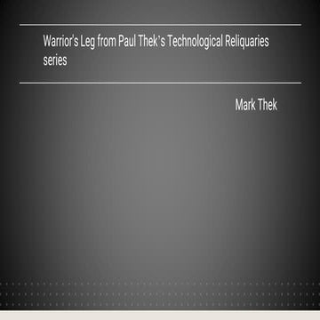 Warrior's Leg from Paul Thek’s Technological Reliquaries series