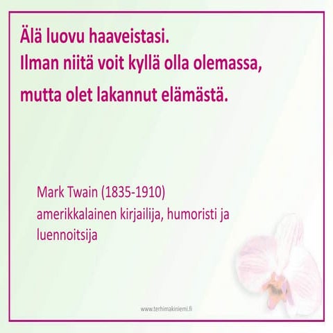 Mark Twainin ajatus haaveista
