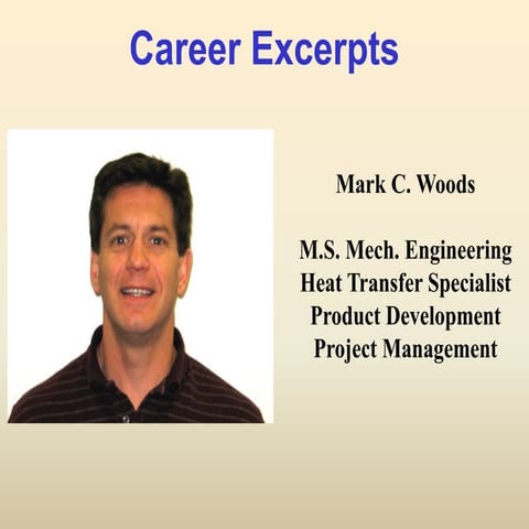 Mark Woods Career Excerpts