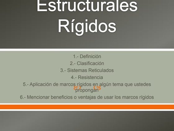 TEORIA DE ESTRUCTURAS II - MARCOS RIGIDOS | PPT