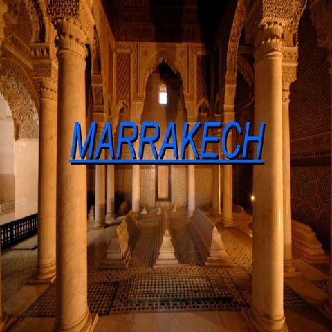 Destination Marrakech