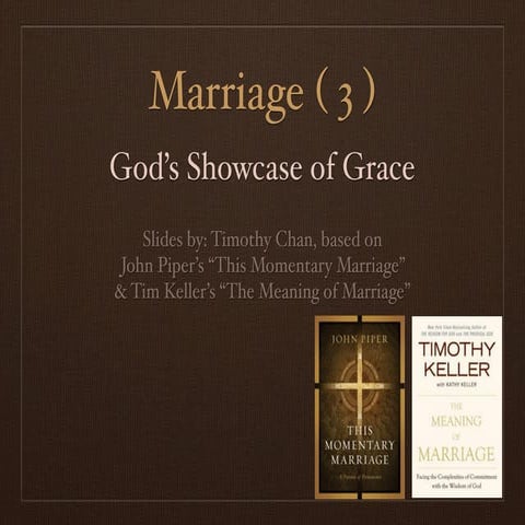 Marriage 3: God's Showcase of Grace