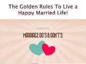 Golden Rules to Live a Happy Marrie...