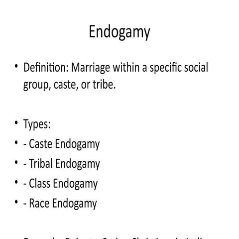 Comprehensive Overview of Marriage Systems: Endogamy, Exogamy, Monogamy ...