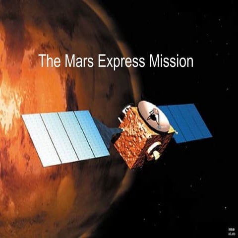 The Mars Express Mission Analyzer of Space Plasma and Energetic Atoms | PPT