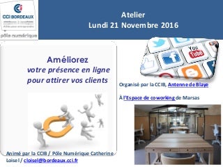 Améliorez votre présence en ligne pour attirer vos clients !
