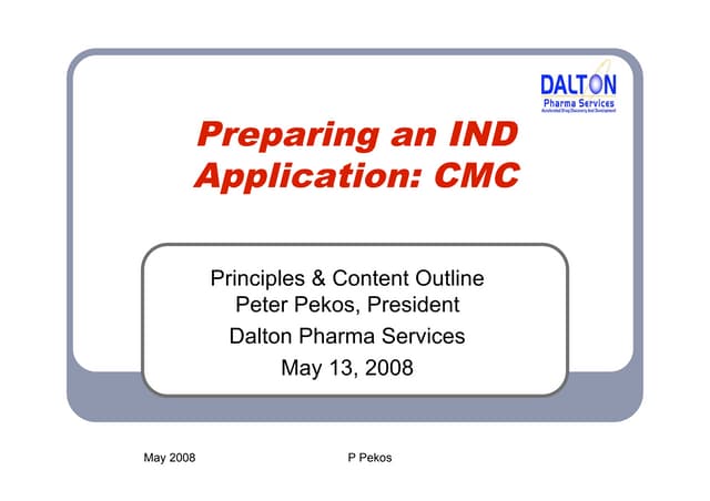 Preparing an IND Application: CMC