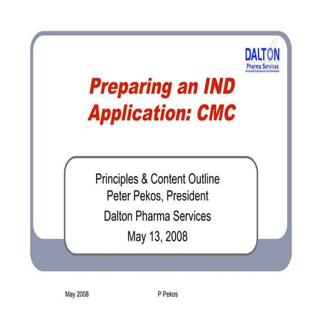 Preparing an IND Application: CMC
