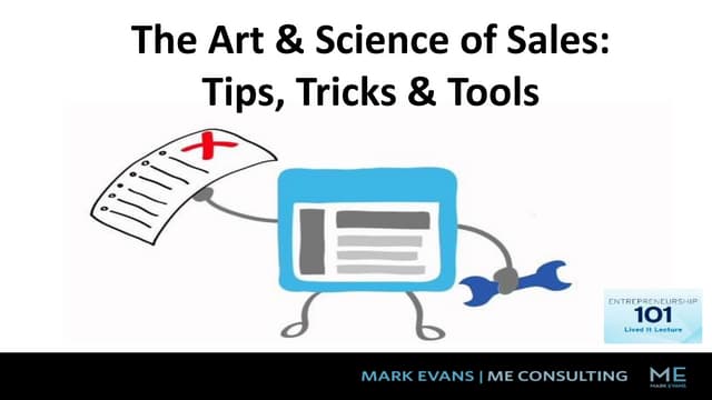 The Art & Science of Sales: tip, tricks and tools