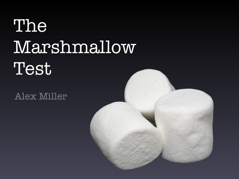 Marshmallow Test