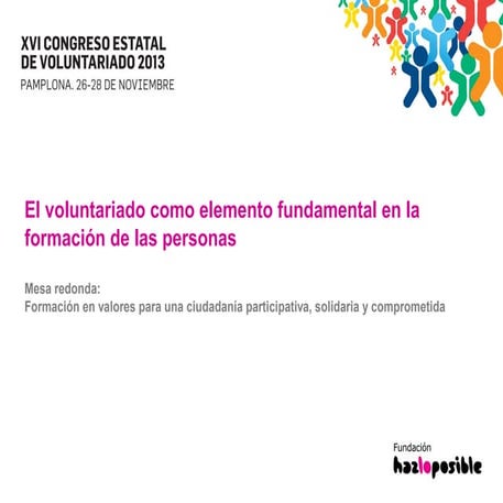 Mesa redonda "Formación en valores para una ciudadanía participativa, solidar...