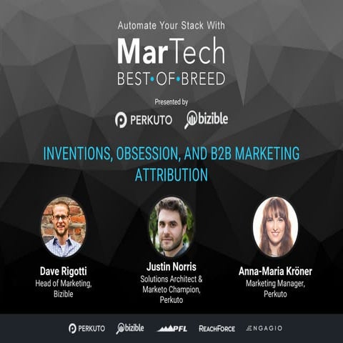 Inventions, Obsessions, and B2B Marketing Attribution