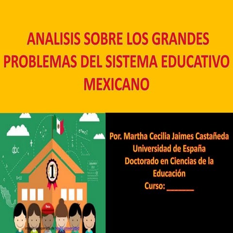 Analisis sobre los grandes problemas del sistema educativo