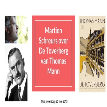 Martien Schreurs over De Toverberg van Thomas Mann | PPTX | Fiction
