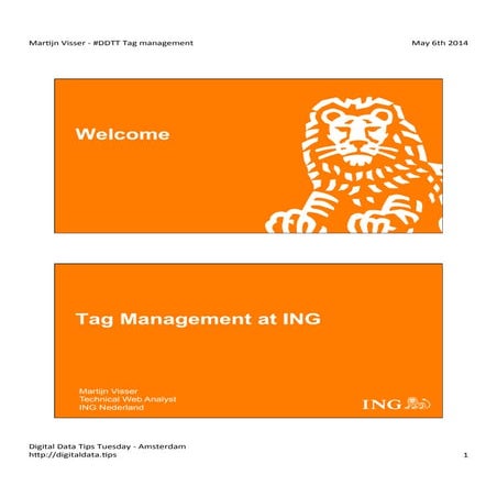 Digital Data Tips Tuesday #1 - Tag Management: Martijn Visser - ING