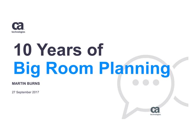 10 Years of Big Room Planning