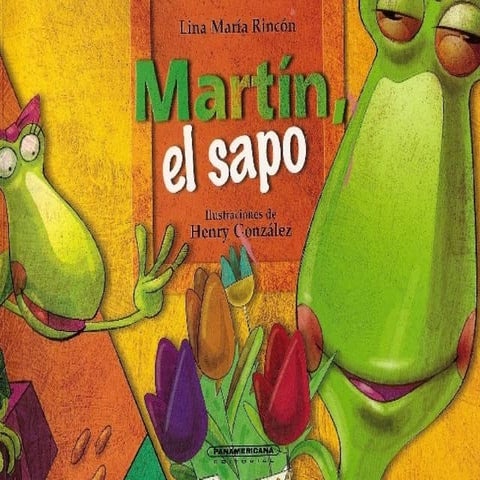 CUENTO INFANTIL: MARTÍN EL SAPO