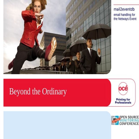 OSMC 2009 | mail2eventdb - An agent to process mailbased alerts with NETWAYS ...