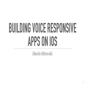 Building voice responsive apps on iOS