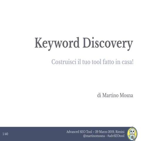 Keyword Discovery: Costruisci il tuo tool fatto in casa!