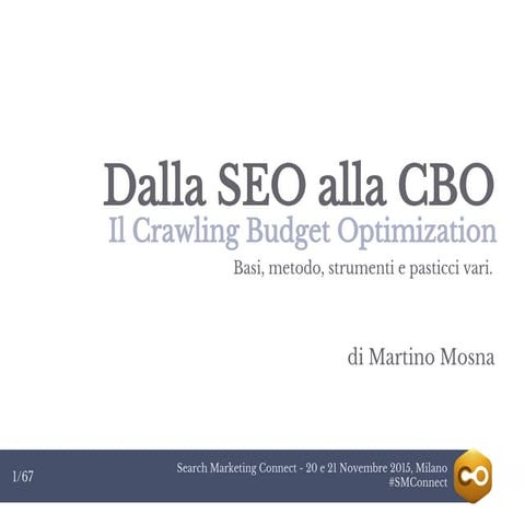 Dalla SEO alla CBO: Il Crawling Budget Optimization