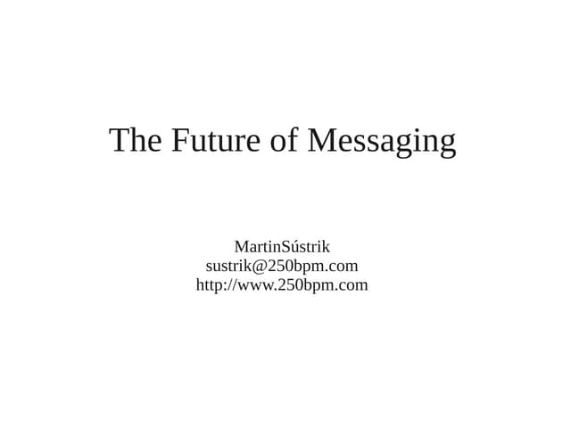 Martin sustrik future_of_messaging
