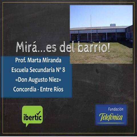 ARTE y TIC: "Mirá, es del barrio" Martu Miranda