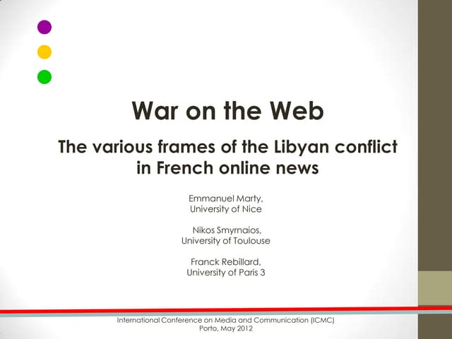 War on the Web The various frames of the Libyan conflict in French online news 