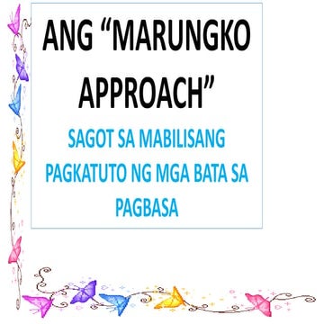 Marungko Approach.pptx