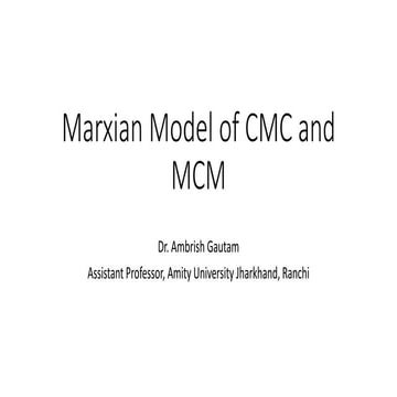 Marxian Model of CMC and MCM.pptx