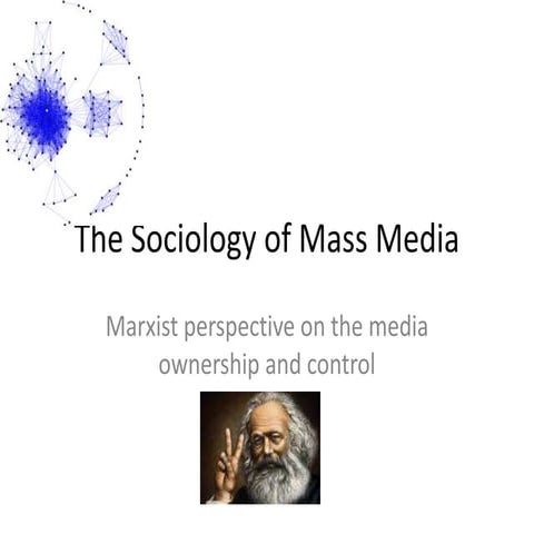 Marxistpersonthemedia 140107024902-phpapp02