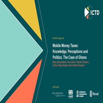 Mobile Money Taxes: Knowledge, Perceptions and Politics: The Case of Ghana