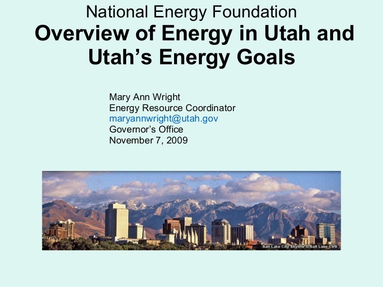 Overview of Energy in Utah and Utah's Energy Goals