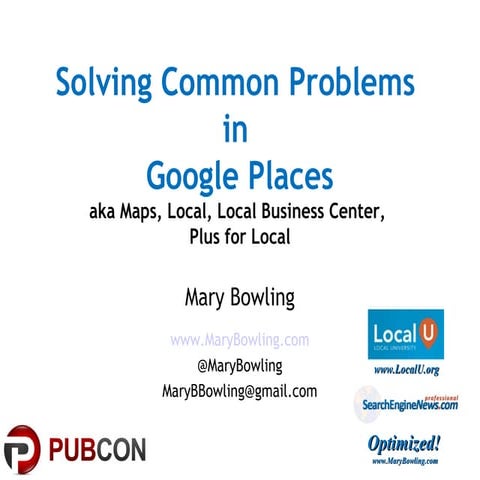 Solving Common Problems in Google Places - Pubcon New Orleans 2013