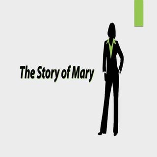 The Story of Mary, The HR & Benefit...