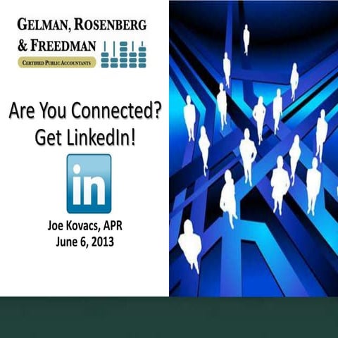 Are You Connected? - Get LinkedIn!