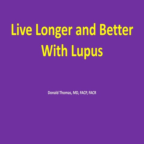 Maryland summit jhh 2015 how to live longer and better with lupus