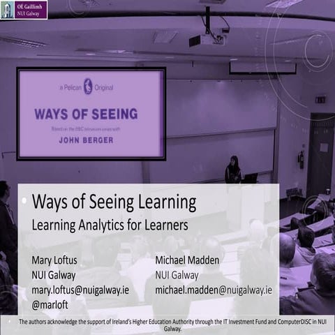 Mary Loftus #ILTAEdTech - Ways of Seeing Learning - 2017 v0.6