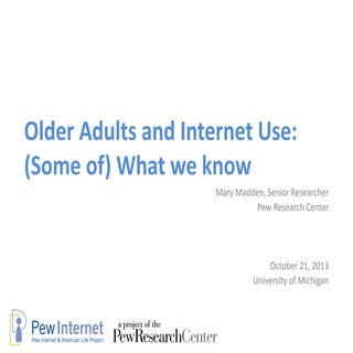 Older Adults and Internet Use: (Som...