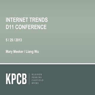 Mary Meeker & KPCB - Internet Trend...